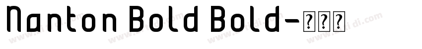 Nanton Bold Bold字体转换